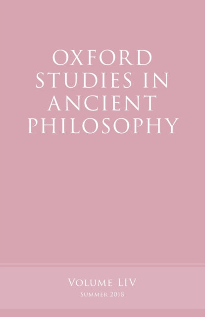 Book cover of: Oxford Studies in Ancient Philosophy, Volume 54