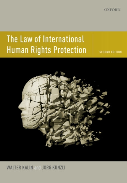 Book cover of: Law of International Human Rights Protection. By: Walter Kälin