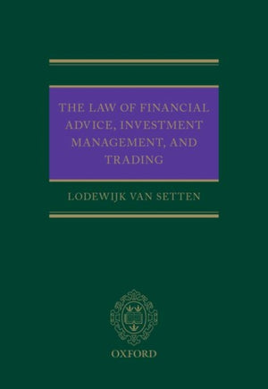 The Law of Financial Advice, Investment Management, and Trading