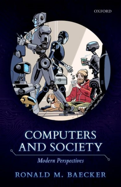 Book cover of: Computers and Society. By: Ronald M. Baecker