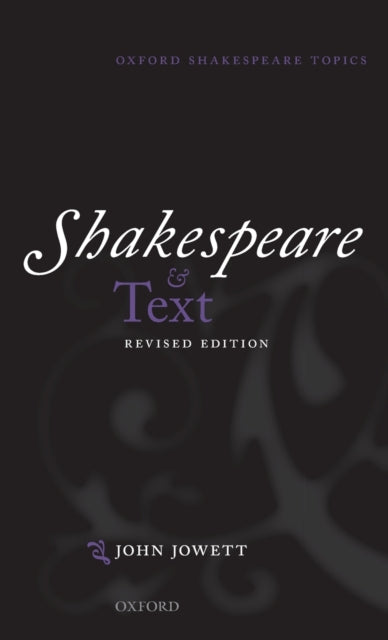 Book cover of: Shakespeare and Text. By: John Jowett