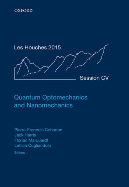 Book cover of: Quantum Optomechanics and Nanomechanics. By: Jack Harris