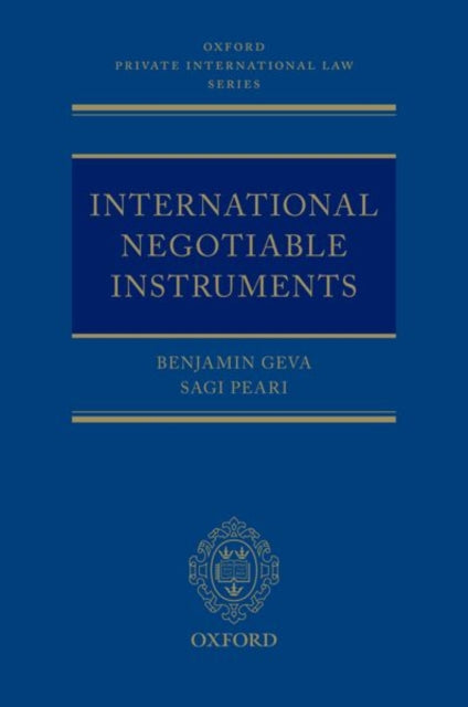 Book cover of: International Negotiable Instruments. By: Benjamin Geva