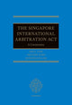 Book cover of: Singapore International Arbitration Act. By: Nelson Goh