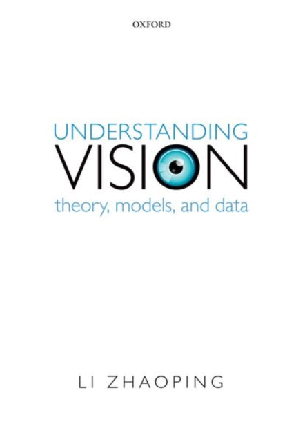 Book cover of: Understanding Vision. By: Li Zhaoping
