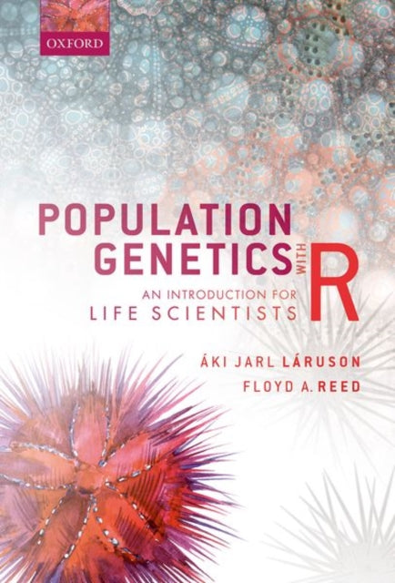 Book cover of: Population Genetics with R. By: Áki Jarl Láruson