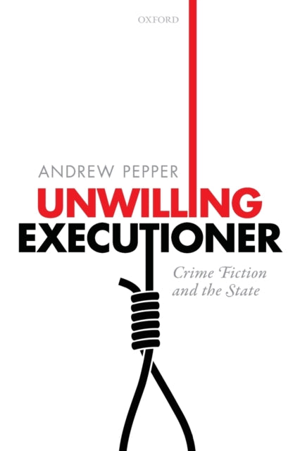Book cover of: Unwilling Executioner. By: Andrew Pepper
