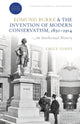 Book cover of: Edmund Burke and the Invention of Modern Conservatism, 1830-1914. By: Emily Jones