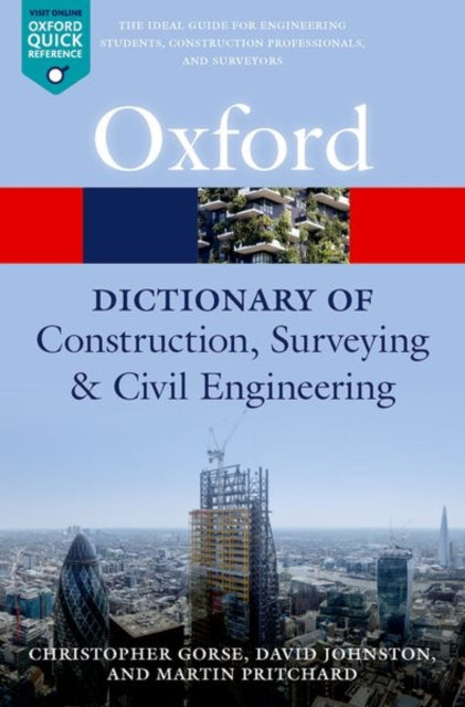 Book cover of: Dictionary of Construction, Surveying, and Civil Engineering. By: Christopher Gorse