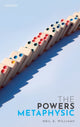 Book cover of: Powers Metaphysic. By: Neil E. Williams