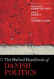 Book cover of: Oxford Handbook of Danish Politics. By: Peter Munk Christiansen