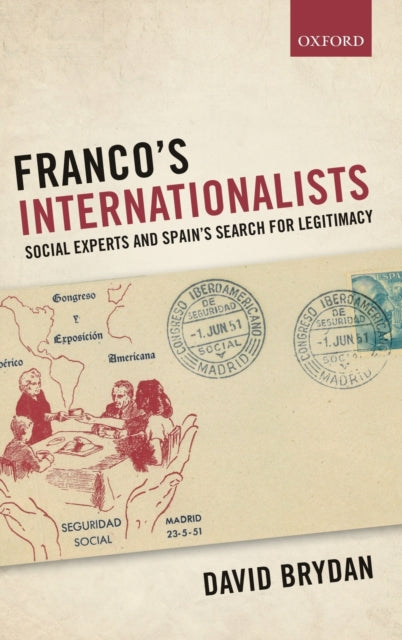 Book cover of: Franco's Internationalists. By: David Brydan