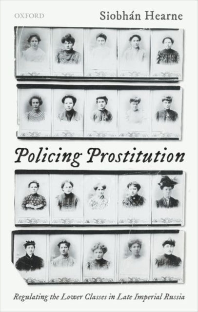 Book cover of: Policing Prostitution. By: Siobhán Hearne