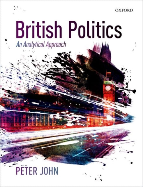 Book cover of: British Politics. By: Peter John