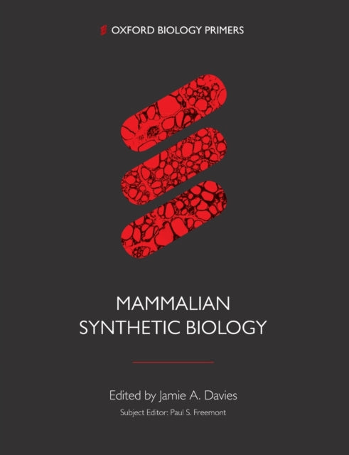 Book cover of: Mammalian Synthetic Biology. By: Jamie Davies