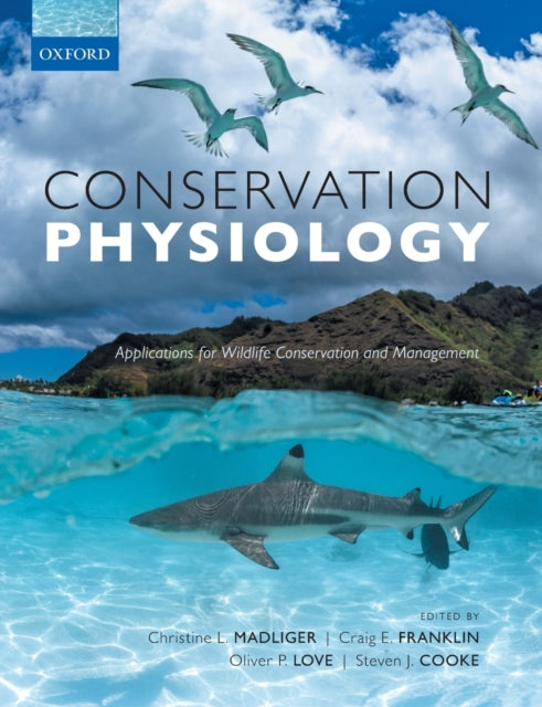Book cover of: Conservation Physiology. By: Christine L. Madliger