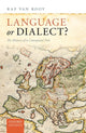 Book cover of: Language or Dialect?. By: Raf Van Rooy