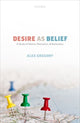 Book cover of: Desire as Belief. By: Alex Gregory