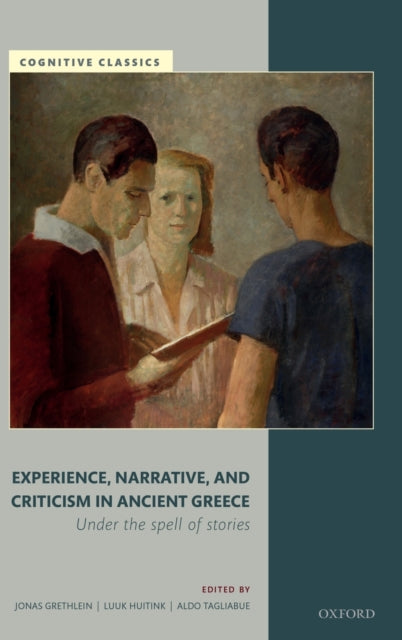 Book cover of: Experience, Narrative, and Criticism in Ancient Greece. By: Jonas Grethlein