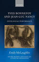 Book cover of: Yves Bonnefoy and Jean-Luc Nancy. By: Emily McLaughlin