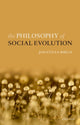 Book cover of: Philosophy of Social Evolution. By: Jonathan Birch