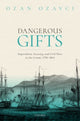 Book cover of: Dangerous Gifts. By: Ozan Ozavci
