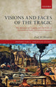 Book cover of: Visions and Faces of the Tragic. By: Paul M. Blowers