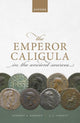 Book cover of: Emperor Caligula in the Ancient Sources. By: Barrett, Anthony