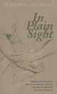 Book cover of: In Plain Sight. By: Alexandra Socarides