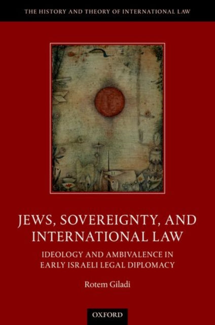 Book cover of: Jews, Sovereignty, and International Law. By: Rotem Giladi