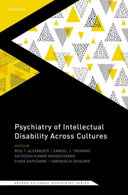 Book cover of: Psychiatry of Intellectual Disability Across Cultures. By: Samuel Tromans