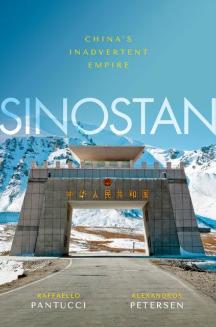 Book cover of: Sinostan. By: Rafaello Pantucci