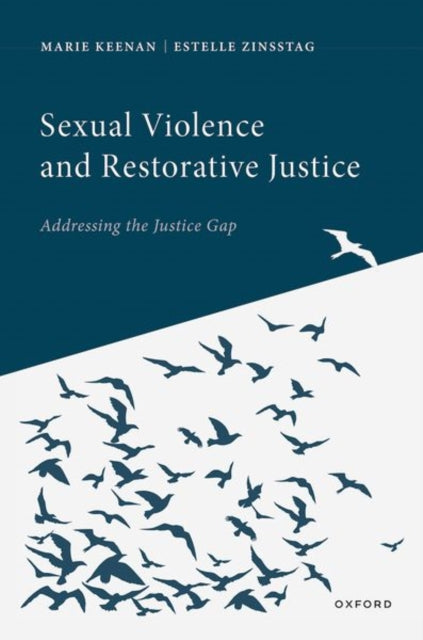 Book cover of: Sexual Violence and Restorative Justice. By: Marie Keenan