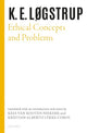 Book cover of: Ethical Concepts and Problems. By: K. E. Løgstrup