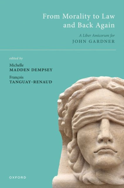 Book cover of: From Morality to Law and Back Again. By: Michelle Madden Dempsey