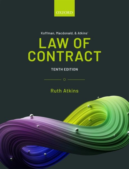 Book cover of: Koffman, Macdonald & Atkins' Law of Contract. By: Ruth Atkins