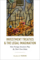 Book cover of: Investment Treaties and the Legal Imagination. By: Nicolás M. Perrone
