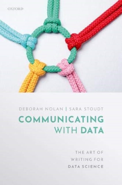 Book cover of: Communicating with Data. By: Deborah Nolan