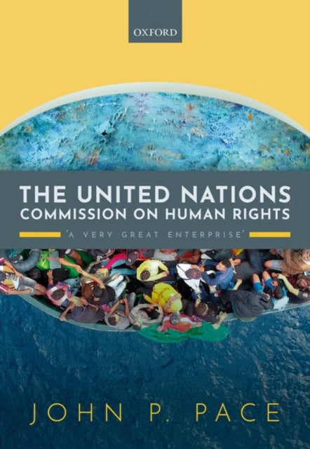 Book cover of: United Nations Commission on Human Rights. By: John P. Pace