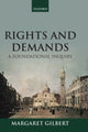Book cover of: Rights and Demands. By: Margaret Gilbert