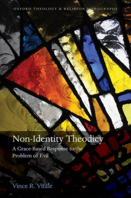 Book cover of: Non-Identity Theodicy. By: Vince R. Vitale