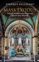 Book cover of: Mass Exodus. By: Stephen Bullivant