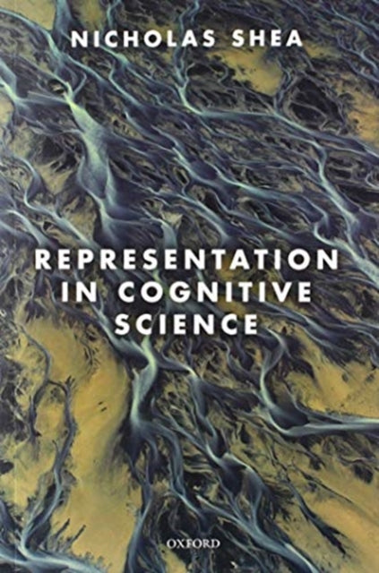 Book cover of: Representation in Cognitive Science. By: Nicholas Shea