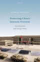 Book cover of: Protecting China's Interests Overseas. By: Andrea Ghiselli