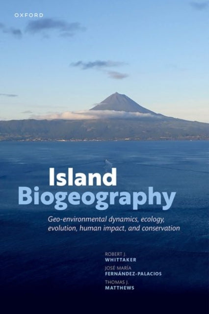 Book cover of: Island Biogeography. By: Robert J. Whittaker