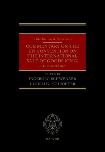Book cover of: Schlechtriem & Schwenzer: Commentary on the UN Convention on the International Sale of Goods (CISG). By: Ingeborg Schwenzer
