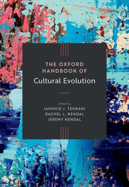 Oxford Handbook of Cultural Evolution