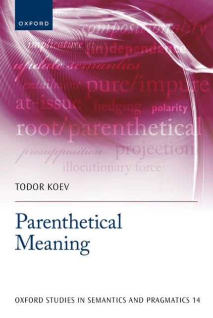 Book cover of: Parenthetical Meaning. By: Todor Koev