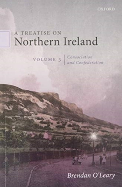 Book cover of: Treatise on Northern Ireland, Volume III. By: Brendan O'Leary