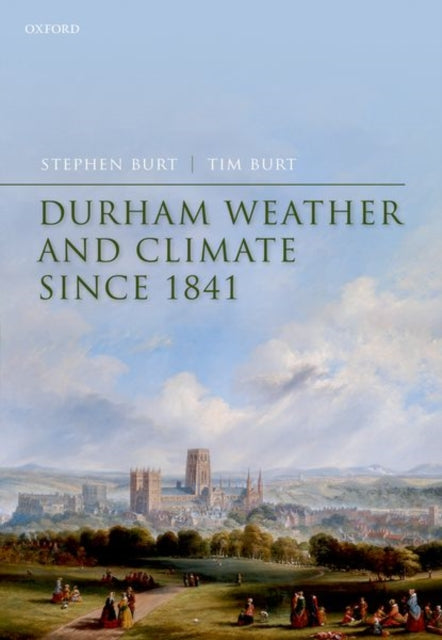 Book cover of: Durham Weather and Climate since 1841. By: Stephen Burt